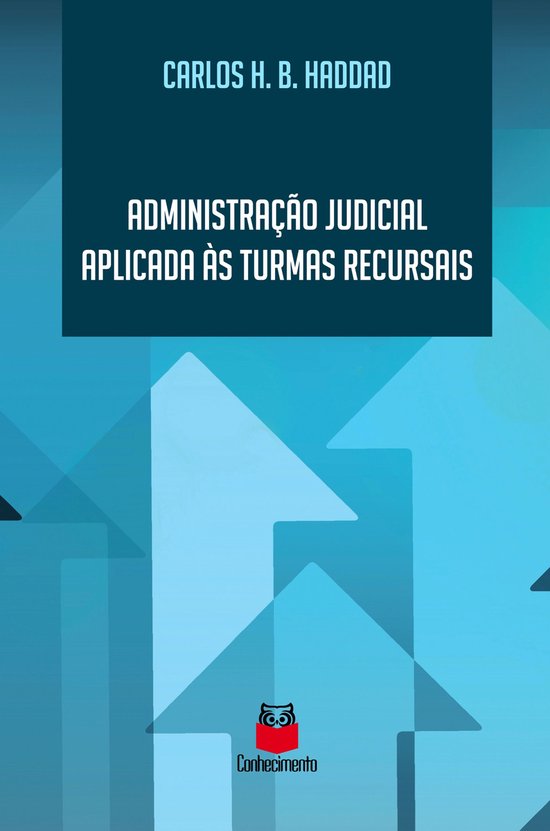 Administração judicial aplicada às turmas recursais - cover
