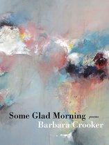 Pitt Poetry Series - Some Glad Morning