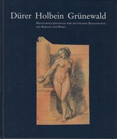DÃ¼rer, Holbein, GrÃ¼newald
