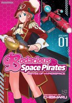 Bodacious Space Pirates: Abyss of Hyperspace Vol. 1