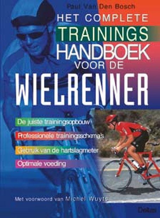 Universeel accusysteem van GARDENA en Bosch 8 Het Complete Trainingshandboek Voor De Wielrenner