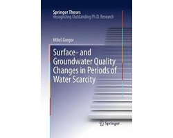 Springer Theses- Surface- and Groundwater Quality Changes in Periods of Water Scarcity