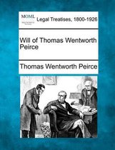 Will of Thomas Wentworth Peirce