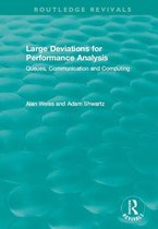 Routledge Revivals - Large Deviations For Performance Analysis