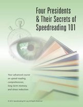 Four Presidents & Their Secrets of SpeedReading