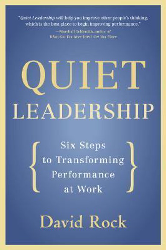Quiet Leadership, David Rock 9780060835910 Boeken bol