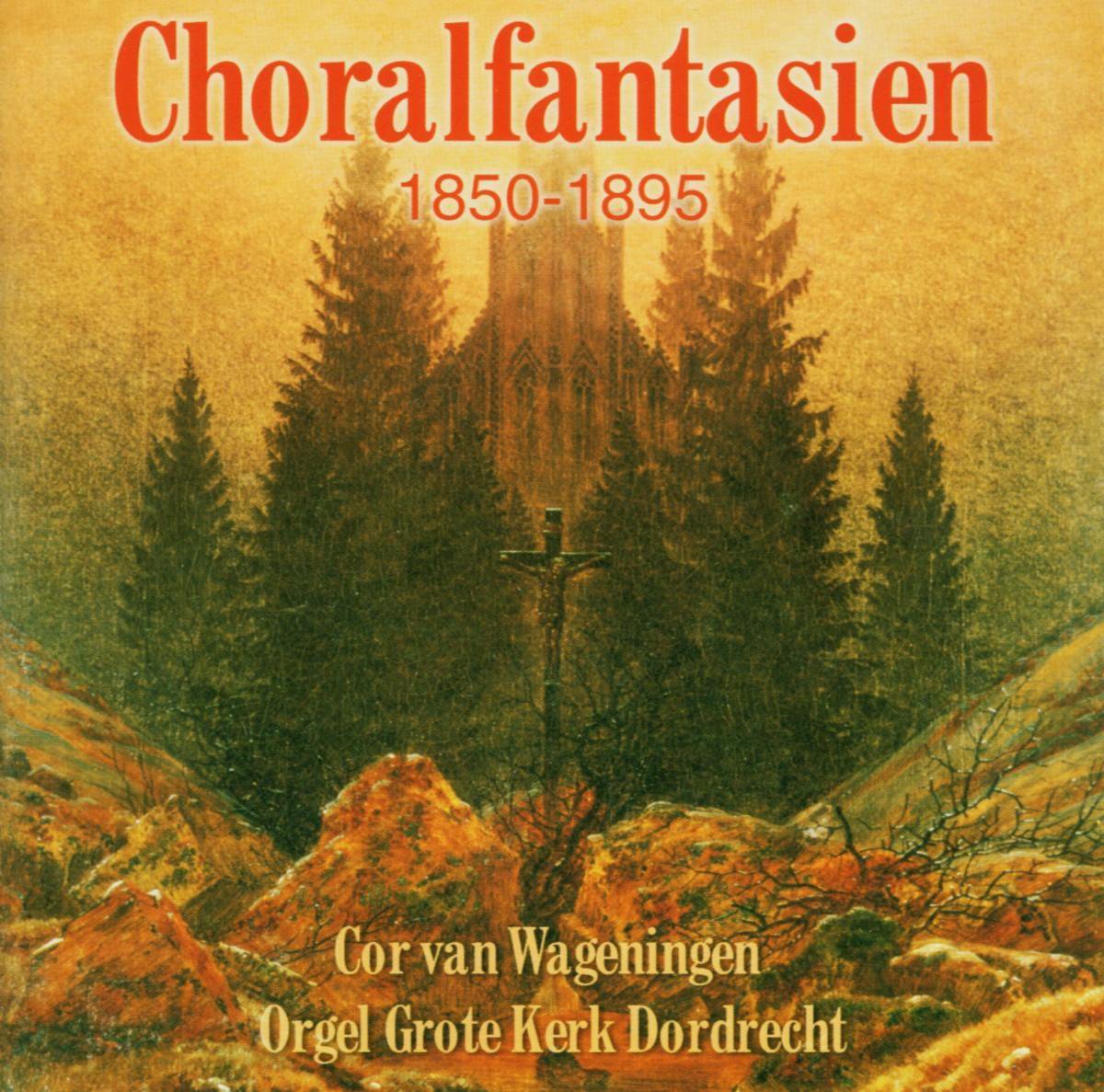 Choralfantasien 1850-1895
