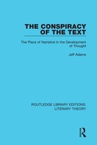 Routledge Library Editions: Literary Theory - The Conspiracy of the Text