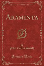 Araminta (Classic Reprint)