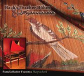 Bach's Teacher Bohm & Improvisation