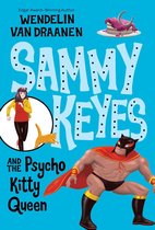 Sammy Keyes 9 - Sammy Keyes and the Psycho Kitty Queen