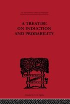 International Library of Philosophy-A Treatise on Induction and Probability