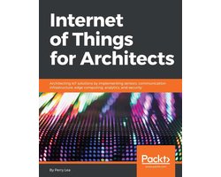 Internet of Things for Architects