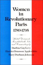 Women in Revolutionary Paris, 1789-1795