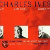 Charles Ives - An American Journey / Tilson Thomas, Hampson et al