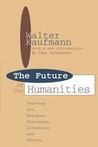 Foundations of Higher Education - Future of the Humanities