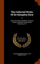 The Collected Works of Sir Humphry Davy ...