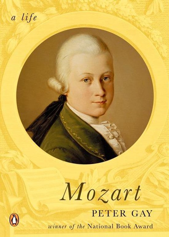 Boekomslag 'Mozart' met een portret van een jongeman met witte krullende pruik, groene jas en wit kanten overhemd. Tekst: 'a life', 'Mozart', 'PETER GAY'.