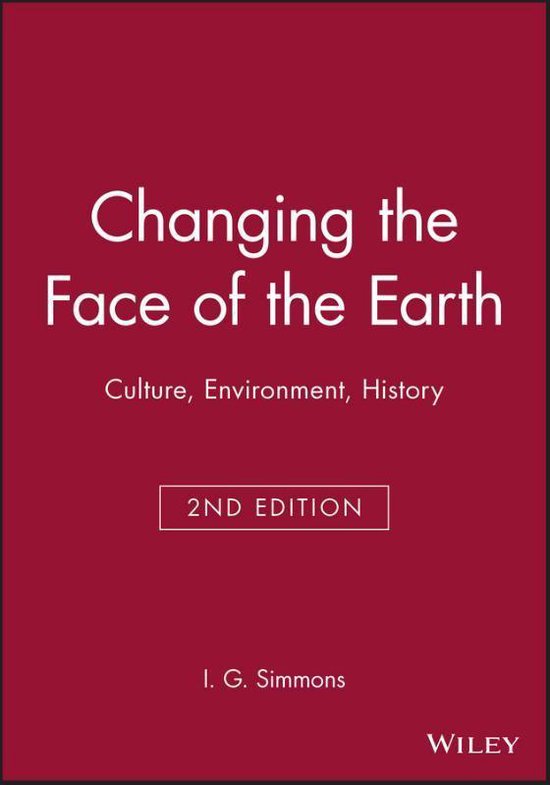 Changing the Face of the Earth | 9780631199243 | I. G. Simmons | Boeken ...