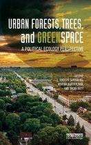 Urban Forests, Trees And Greenspace