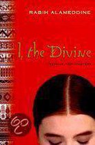 I, the Divine - A Novel in the First Chapters