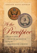 Littlefield History of the Civil War Era - At the Precipice