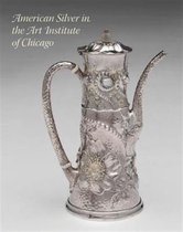 American Silver in the Art Institute of Chicago