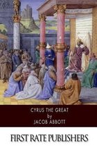 Cyrus the Great