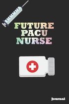 Future Pacu Nurse Journal