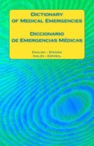 Dictionary of Medical Emergencies / Diccionario de Emergencias Medicas