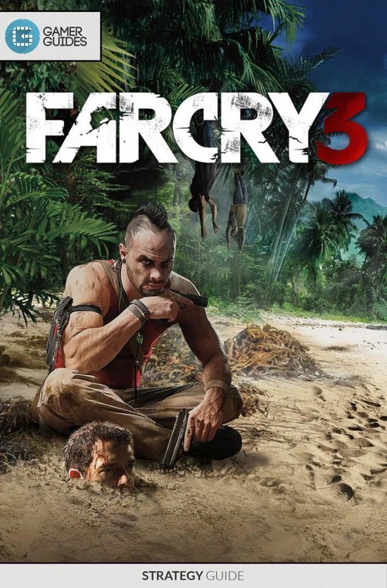 Far Cry 3 – Strategy Guide