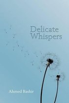 Delicate Whispers