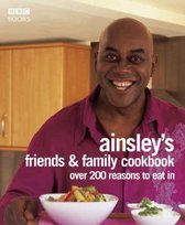 Ainsley Harriott'S Friends And Family Cookbook