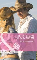 The Cattleman, the Baby and Me (Mills & Boon Cherish) (Outback Baby Tales - Book 2)