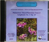 Borodin: Polovtsian Dances / Tschaikovsky: Symphony No. 5