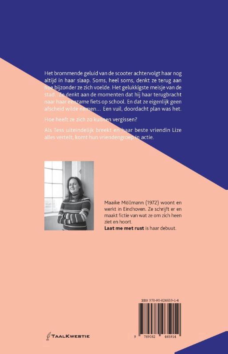 Achterkant boek 'Laat me met rust' met een zwart-witfoto van auteur Maaike Möllmann, boekbeschrijving en ISBN.