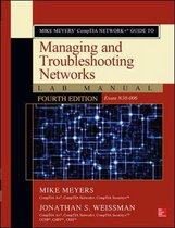 Mike Meyers' CompTIA Network+ Guide to Managing and Troubleshooting Networks Lab Manual, Fourth Edition (Exam N10-006)