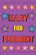 Mary for President