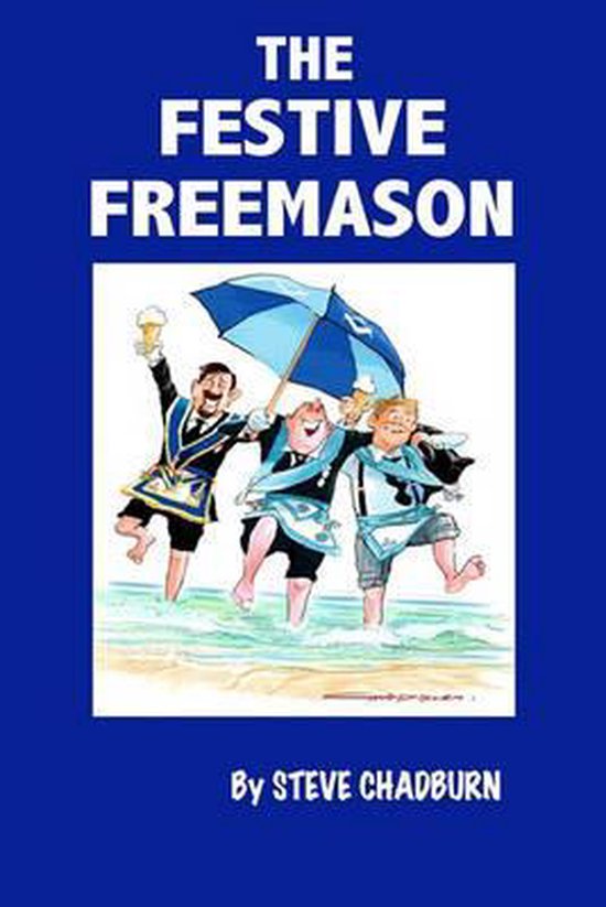 Boekcover met "The Festive Freemason" en een illustratie van drie lachende mannen met een paraplu en ijshoorntjes op het strand.