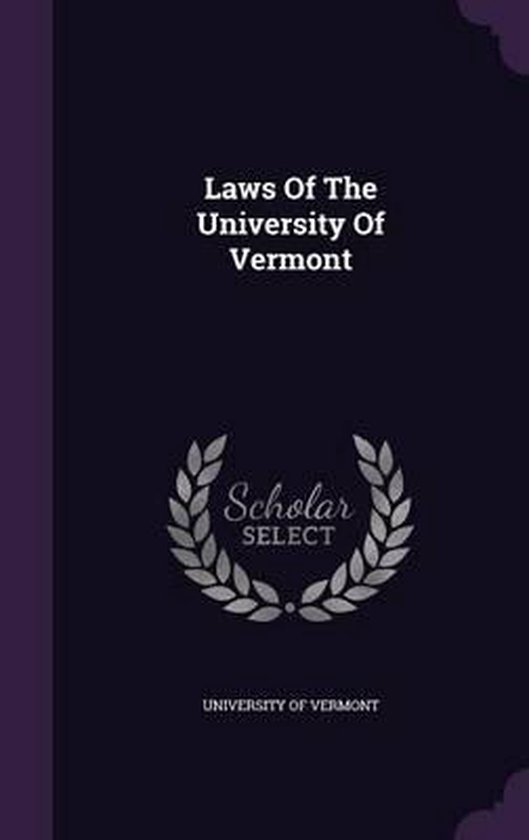 Laws of the University of Vermont, University Of Vermont