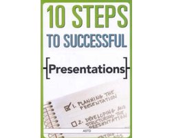 10 Steps to Successful Presentations