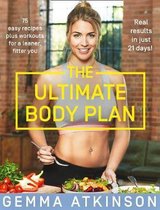 The Ultimate Body Plan 75 easy recipes plus workouts for a leaner, fitter you