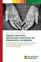 Agonia severina