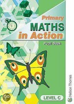 Primary Maths in Action Pupil Book Level C