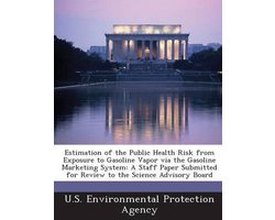 Estimation of the Public Health Risk from Exposure to Gasoline Vapor Via the Gasoline Marketing System