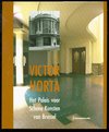 Monografieen over moderne kunst Victor Horta
