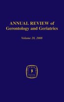 Annual Review of Gerontology and Geriatrics, 2008