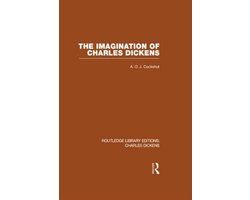 Routledge Library Editions: Charles Dickens-The Imagination of Charles Dickens (RLE Dickens)