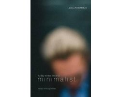 A Day in the Life of a Minimalist