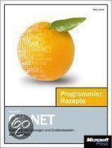 Microsoft Visual C.NET Programmier-Rezepte (C Sharp)